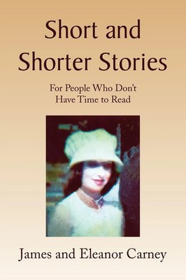 James and Eleanor Carney | Short and Shorter Stories | Taschenbuch | Englisch