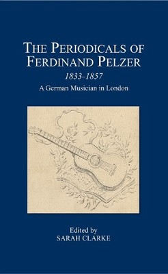 The Periodicals of Ferdinand Pelzer (1833-1857) - 9780900952098