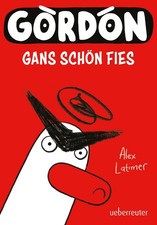 Gordon - Gans schön fies Comicroman mit plak...