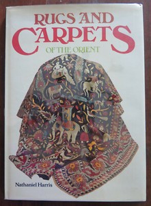 Harris: Rugs and Carpets of the Orient.  1977, Book, Illustrated. Fine condition