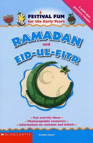 Ramadan and Eid-ul-Fitr (Festival Fun for the Early Years)