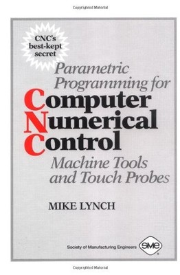 PARAMETRIC PROGRAMMING FOR COMPUTER NUMERICAL CONTROL By M. Lynch