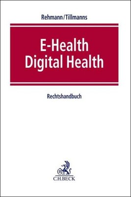 Wolfgang A. Rehmann / E-Health / Digital Health9783406762086