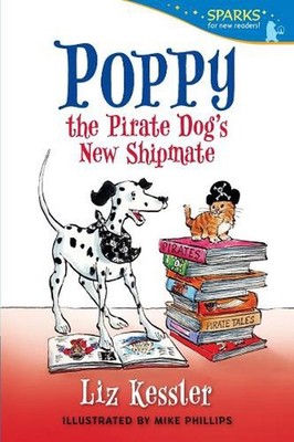Poppy the Pirate Dog's New Shipmate: Candlewick Sparks by Liz Kessler (English)