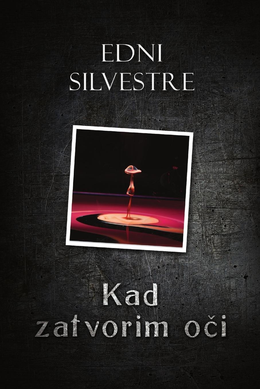 Kad Zatvorim O¿i | Edni Silvestre | Taschenbuch | Paperback | ? | 2019