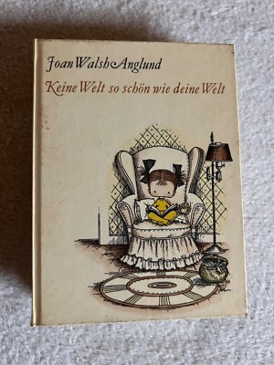 Keine Welt so schön wie deine Welt von Joan Walsh Anglund |   1140