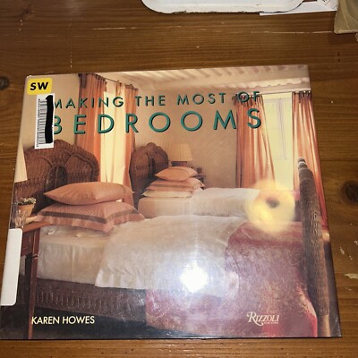Making Most of Bedrooms by Karen Howes: XLIB B38