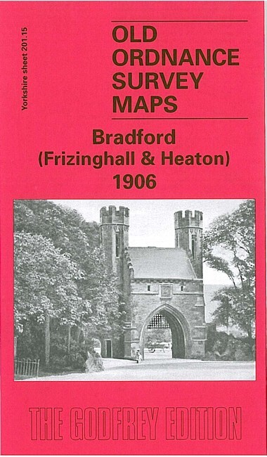 Bradford (Frizinghall & Heaton) 1906  Yorkshire Sheet 201.15 by Gordon Dickinson
