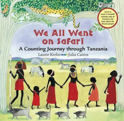 We All Went on Safari: A Counting Journey t- Laurie Krebs, 184148119X, paperback