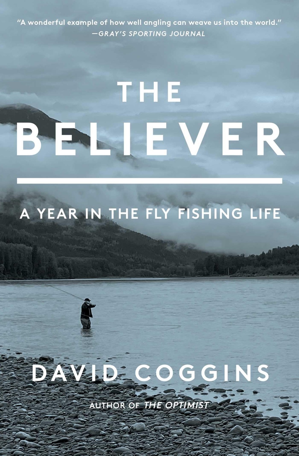 The Believer: A Year in the Fly Fishing Life - Image 8