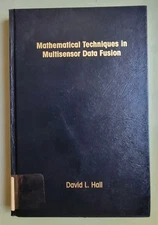 Mathematical Techniques in Multisensor Data Fusion - Hall - Artech - 1992
