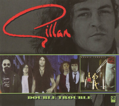 GILLAN Double Trouble ( 2CD 2004 Edsel Rec. Disc 1 - 8+1 , Disc 2 - Live 6+5 )