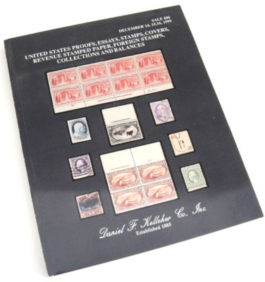 Kelleher Auction Catalog 1999 Proofs Essays Stamps Covers Revenue Paper Foreign