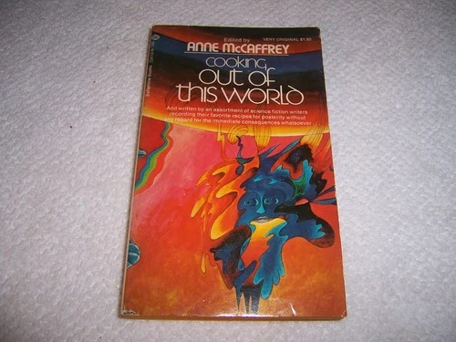 Cooking Out of This World Anne McCaffrey pb