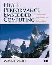 High-Performance Embedded Computing : Architectures, Applications