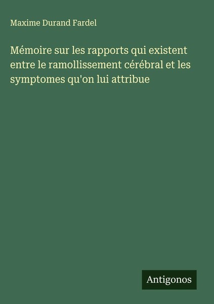Maxime Durand Fardel | MéMoire Sur Les Rapports Qui Existent Entre Le...-image