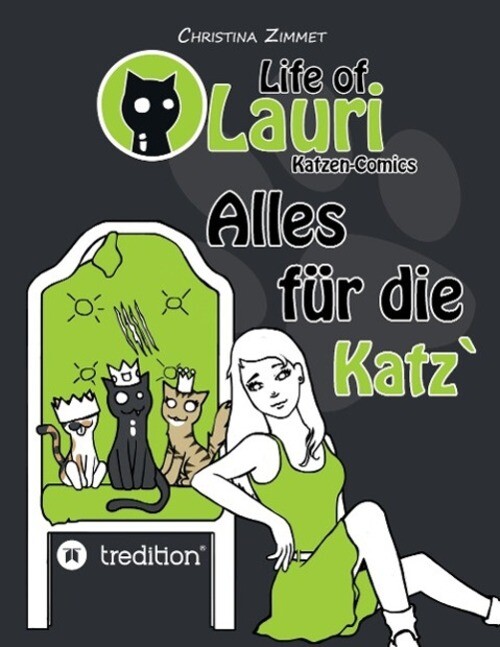 Thumbnail - Life Of Lauri - Katzen Comics Alles Für Die Katz` Christina Zimmet