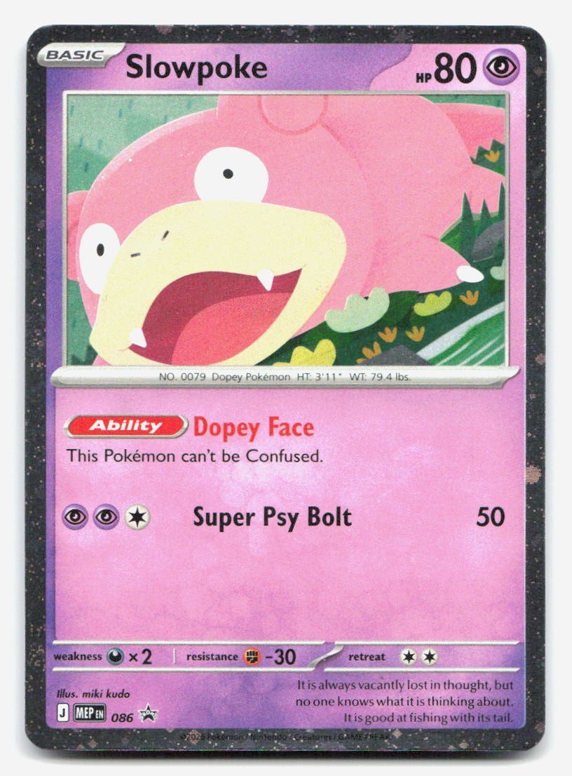 Slowpoke - 086 (Cosmos Holo) 086 Me: Mega Evolution Promo Holo