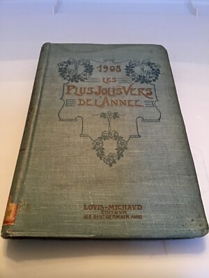 Antique 1908 Les Plus Jolis Vers De L'Annee Best / Greatest Poems of The Year