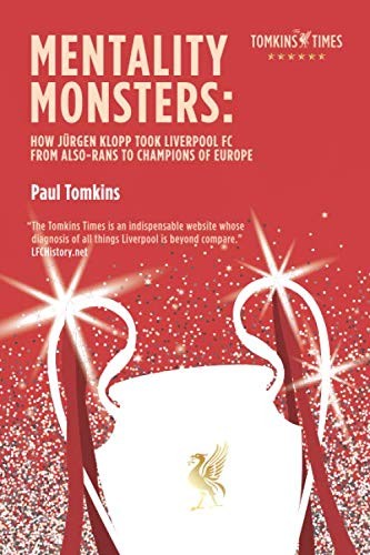 Mentality Monsters: How Jürgen Klopp Took Liverpool FC From Also