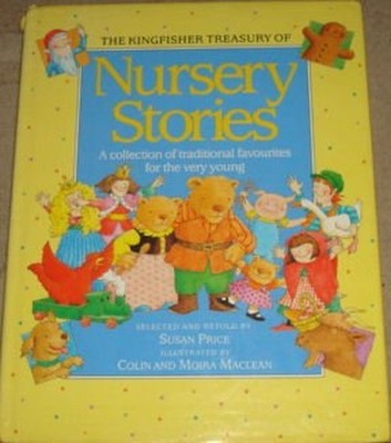 Kingfisher Treasury of Nursery Stories (Treasury of stories) by  0862725836
