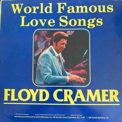 Floyd Cramer   World Famous Love Songs LP Record 1984 Suffolk Marketing Easy