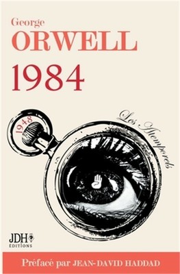 1984: Le monument d'Orwell pr�fac� par Jean-David Haddad - Traduction 2021 (Pape