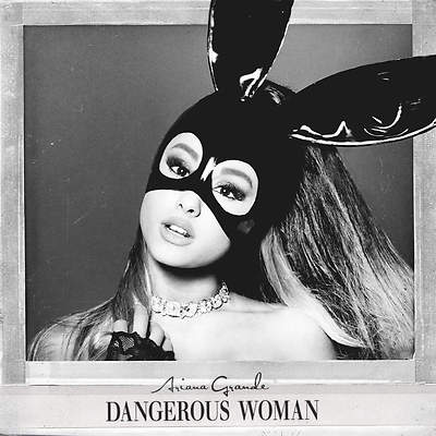 4 BONUS TRACKS---- ARIANA GRANDE Dangerous Woman EDITED VERSION 4 BONUS TRACKS---- ARIANA GRANDE Dangerous Woman EDITED VERSION