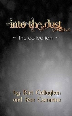 Kiri Callaghan Ren Cummins Into the Dust (Taschenbuch) (US IMPORT)