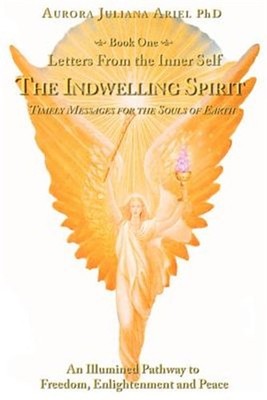 Letters from the Inner Self by Ariel Phd, Aurora Juliana, Brand New, Free shi...