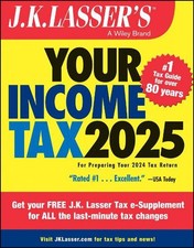 J.K. Lasser's Your Income Tax 2025: For Preparing Your 2024 Tax Return by J.K. L