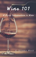 E. Terrence Woolf | Wine 101 | Buch | Englisch (2021) | Gebunden