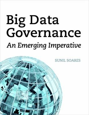Big Data Governance : An Emerging Imperative Paperback Sunil Soar