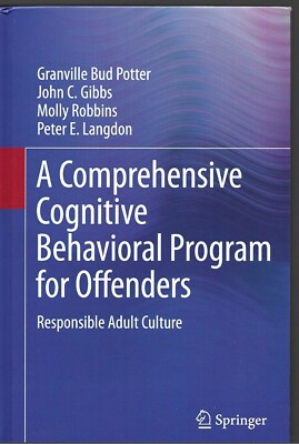 A Comprehensive Cognitive Behavioral Program for Offenders Hardback
