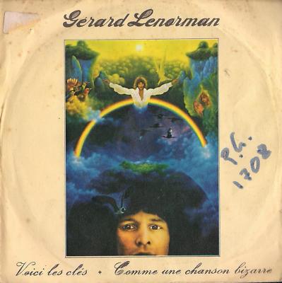 DISCO 45 Giri   GERARD LENORMAN - VOICI LES CLES // COMME UNE CHANSON BIZARRE