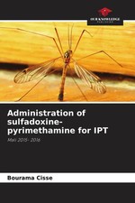 Bourama Cisse | Administration of sulfadoxine...