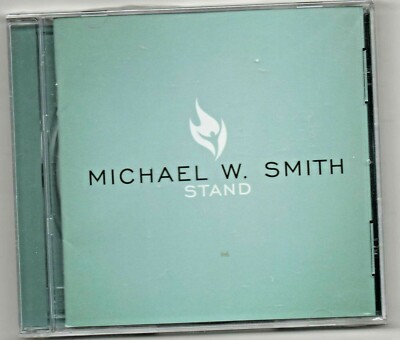 Michael W. Smith Stand 2006 CD Open Arms, 