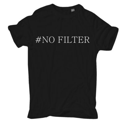 Übergrößen T-Shirt No Filter Model Make shooting spruch trend 3XL bis 8XL 