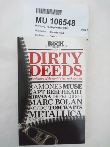 Classic Rock Dirty Deeds (A selection of the world best rock writing) - Photo 1/1