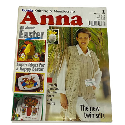 Vintage ANNA Burda Knitting & Needlecrafts Magazine MAR 1997,Super Ideas Easter
