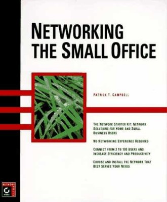 Networking the Small Office - Paperback, by Campbell Patrick T. - Acceptable