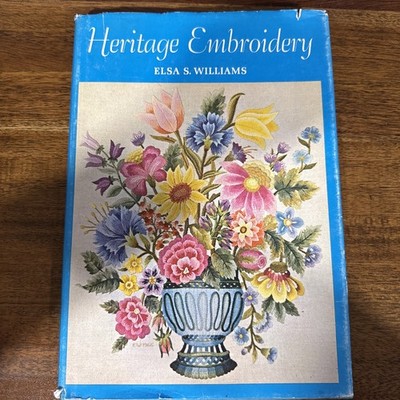 Heritage Embroidery by Elsa S Williams (HB, 1967)