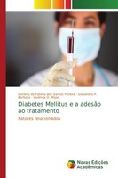 Diabetes Mellitus E A AdesãO Ao Tratamento Gerlany De FáTima Dos Santos Pereira