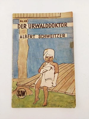 Sehr Altes SJW Heft (1941) Nr. 49 Der Urwaldoktor - Schweizer Jugendschriften Z2 - Bild 1 von 4