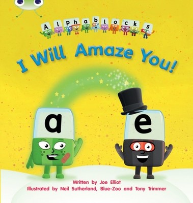 PHONICS BUG ALPHABLOCKS I WILL AMAZE YO by Joe Elliot Paperback Self Help