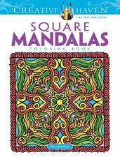 Creative Haven Square Mandalas Coloring Book: Relaxing Illustrations for Adult C