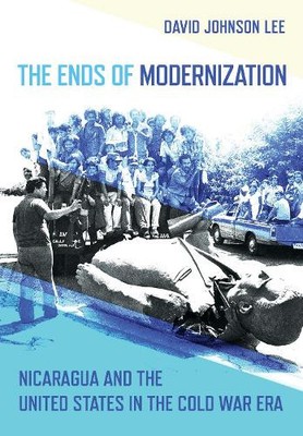 David Johnson Lee The Ends of Modernization (Hardback) (UK IMPORT)