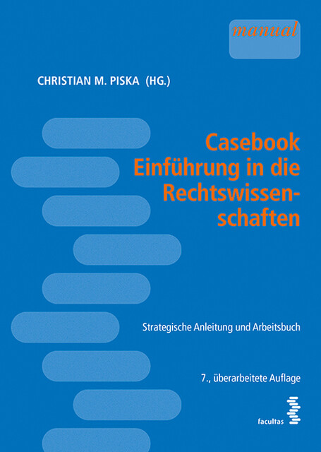 Thumbnail - Casebook Einführung In Die Rechtswissenschaften Christian Piska