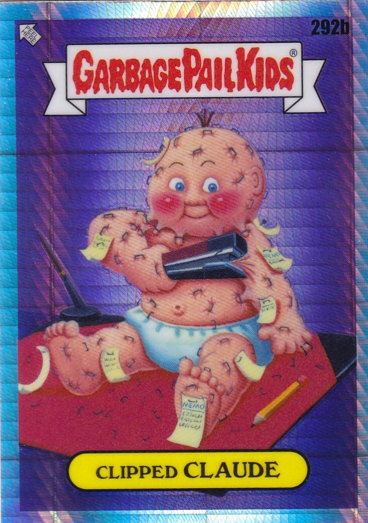 CLIPPED CLAUDE TOPPS CHROME GARBAGE PAIL KIDS GPK OS7 PRISM REFRACTOR #292B 2024