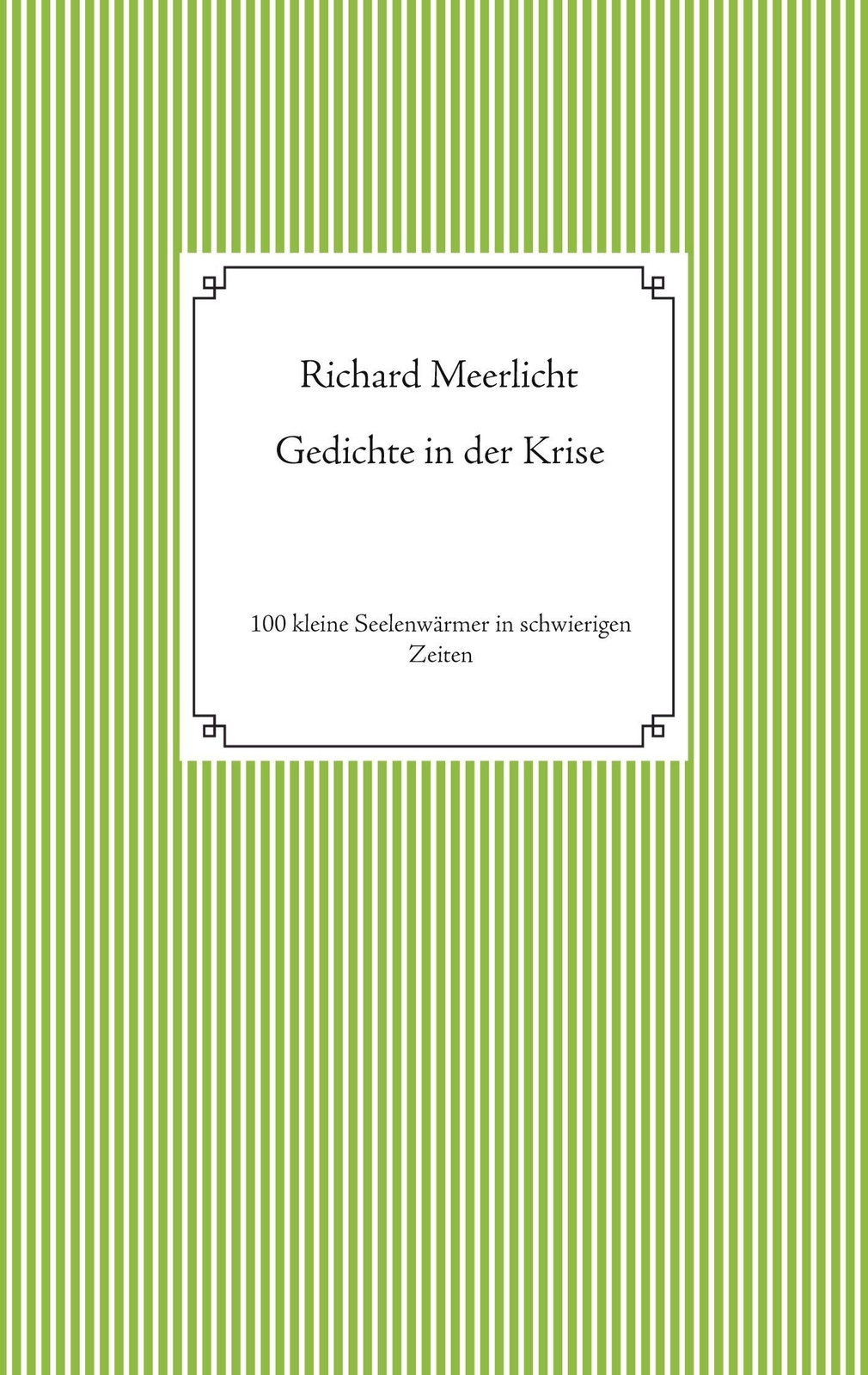 Thumbnail - Gedichte In Der Krise | Richard Meerlicht | Taschenbuch | Paperback |
